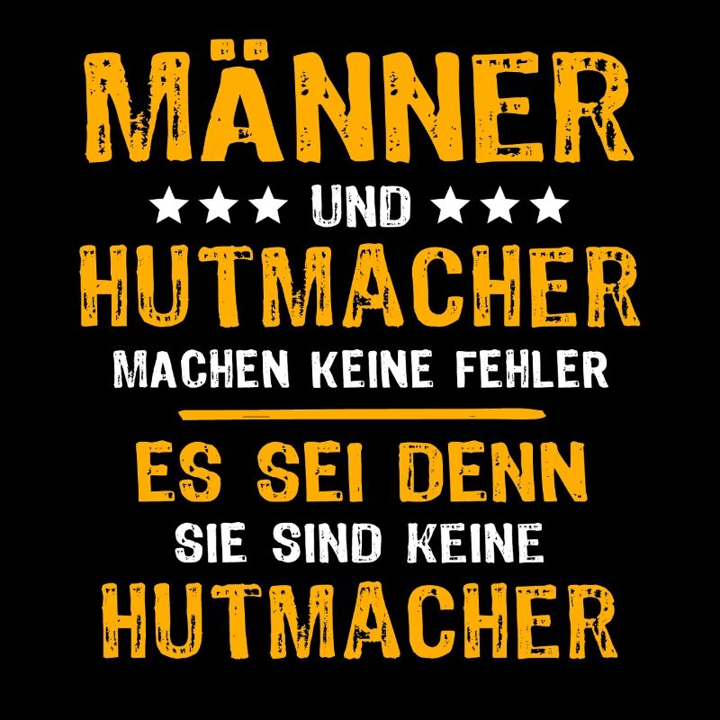 Hutmacher Spruch