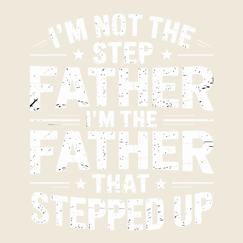 Stepfather – father who took responsibility