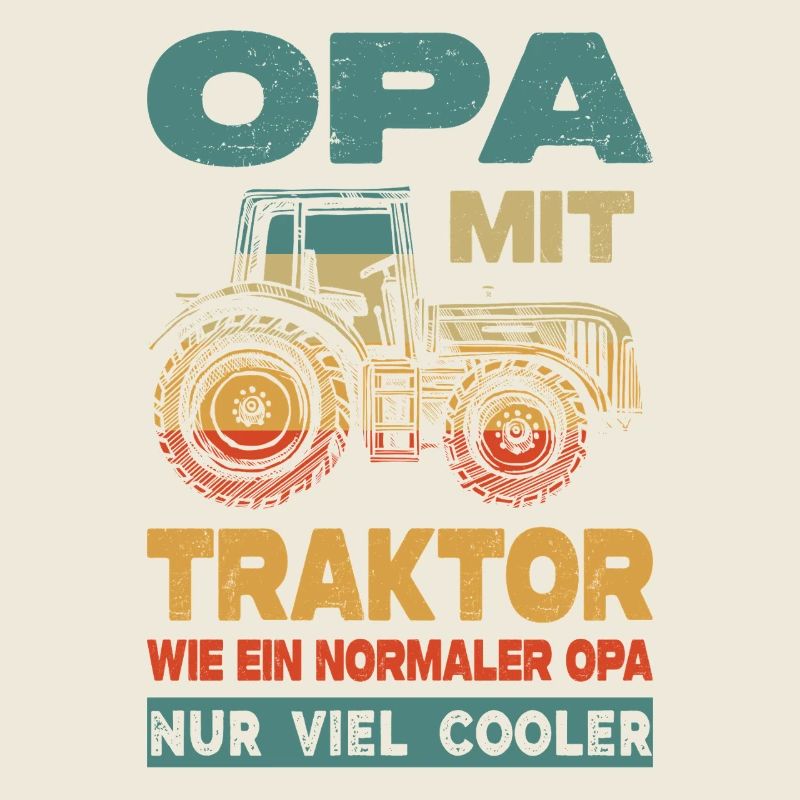 Opa Mit Traktor Wie Ein Normaler Opa Nur Viel Cool