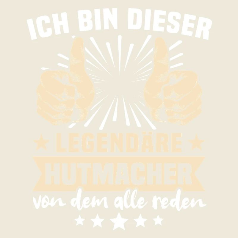 Hutmacher Sprüche