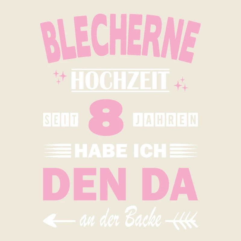 Blechhochzeit 8 Hochzeitstag Jahrestag Ehefrau