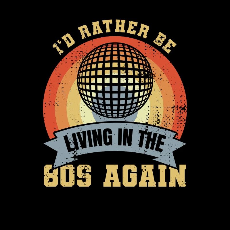 Ich würde lieber in den 80ern leben