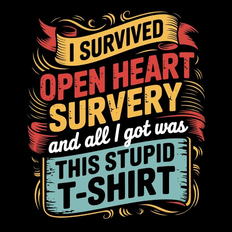 Herzoperation Überleben T Shirt