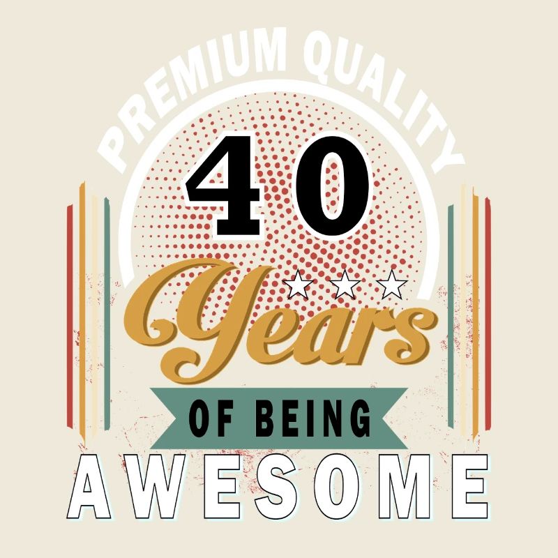 40 Jahre Awesome Geburtstag