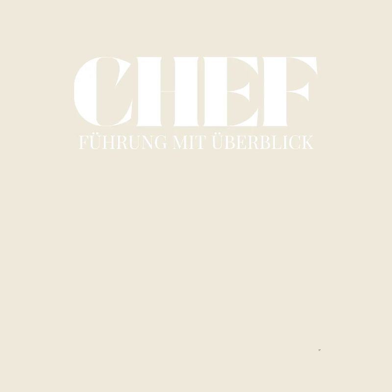 Chef Spruch Führung Mit Überblick