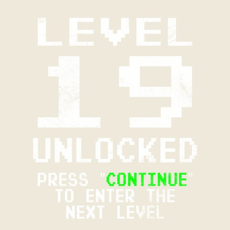 Gamer Level 19 Unlocked - Gaming