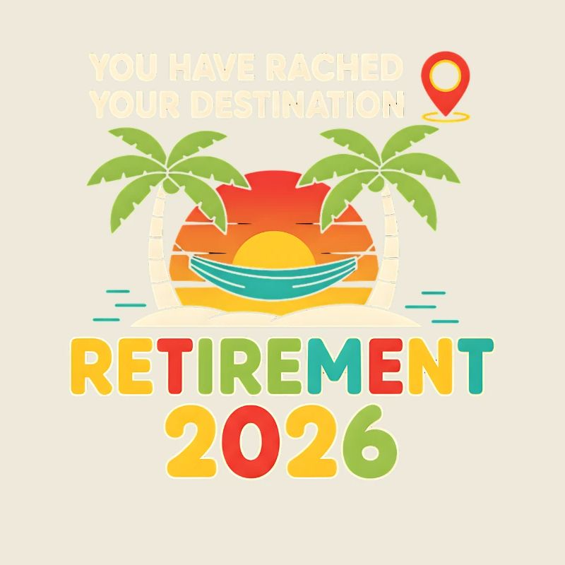 Work to Beach Funny GPS Tee Men & Woman Retired