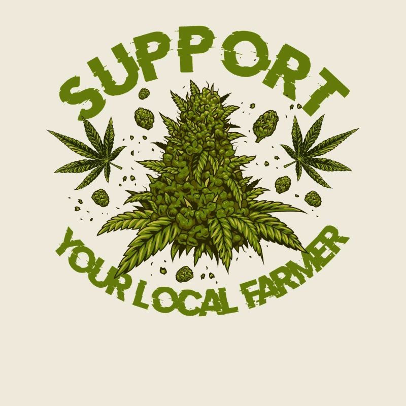 Support Your Local Farmer - Cannabis Blüte Outfit