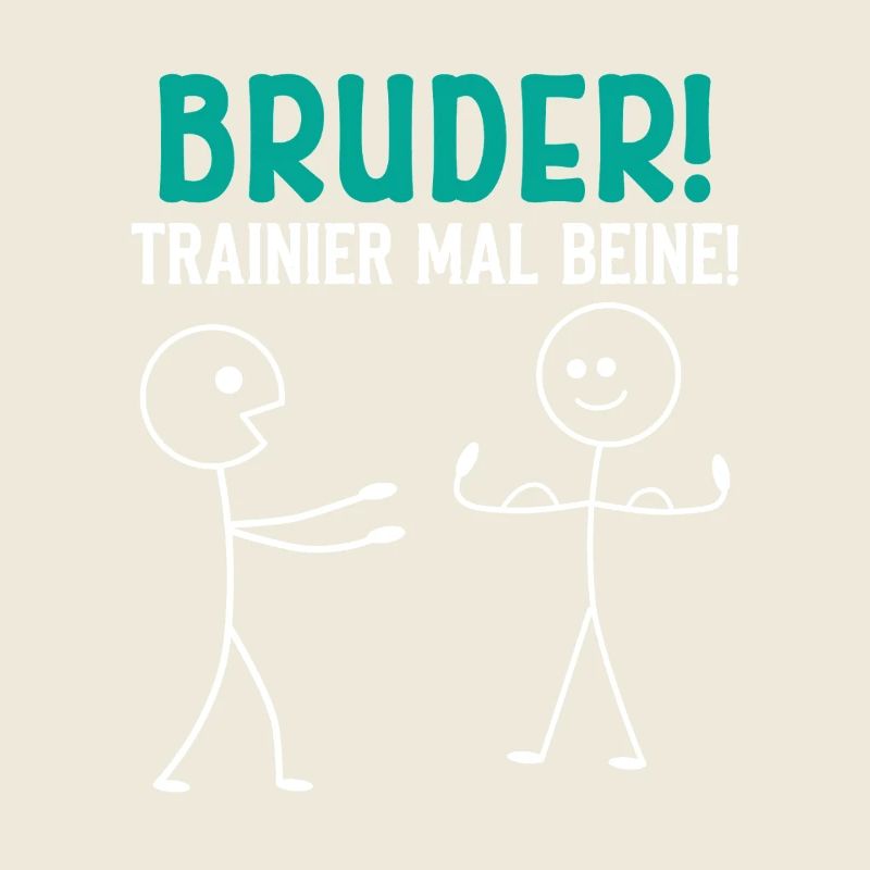 Strichmännchen BRUDER TRAINIER MAL BEINE Lustig