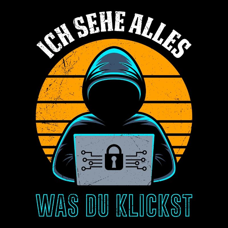 Computer ICH SEHE ALLES WAS DU KLICKST LUSTIG