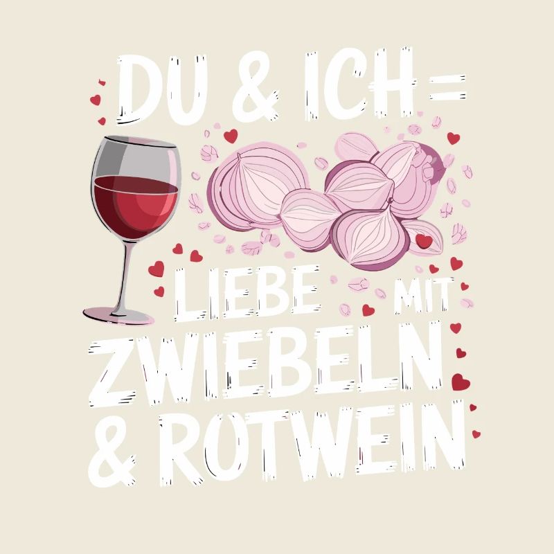 You and I love with onions and red wine for