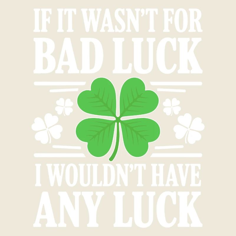 Funny Irish Bad Luck Saying St Paddy Day Humor 