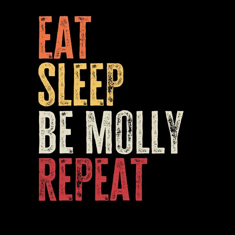 Eat Sleep Be Molly Repeat Retro Name