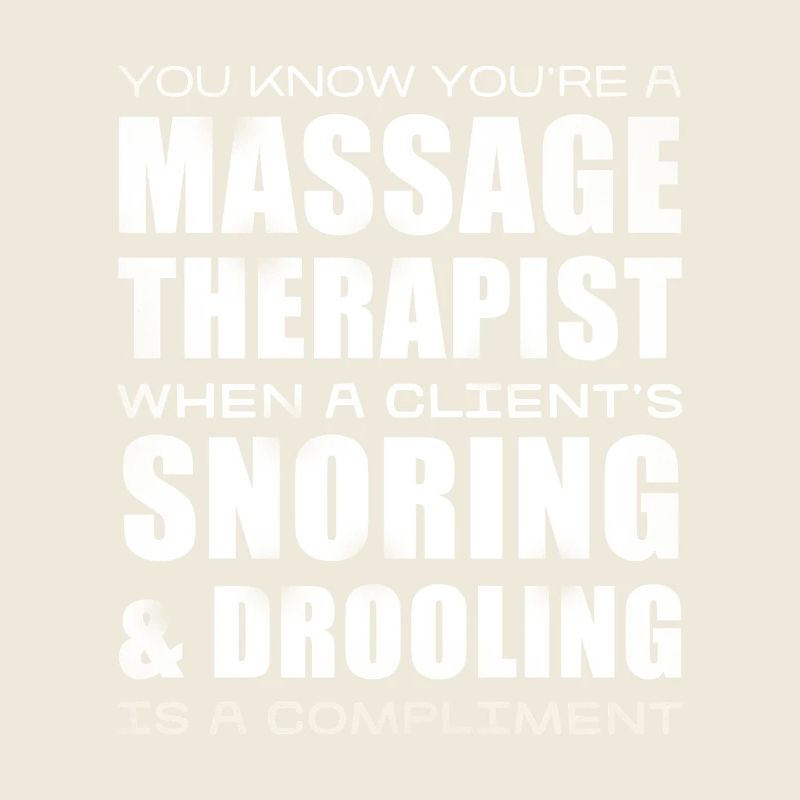 Massage Therapist Humor Saying