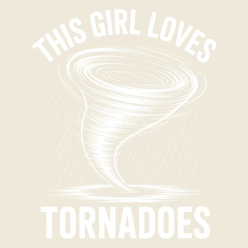 Tornado Sayings Tornadoes Funny Tornado Gift