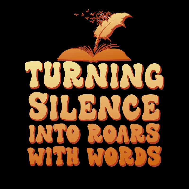 Turning Silence into Roars