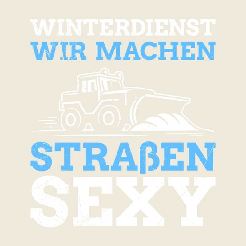 WINTER SERVICE WE MAKE STREETS SEXY Funny