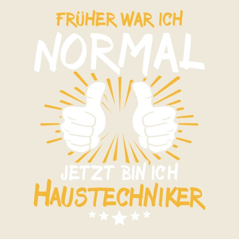 Haustechniker Spruch