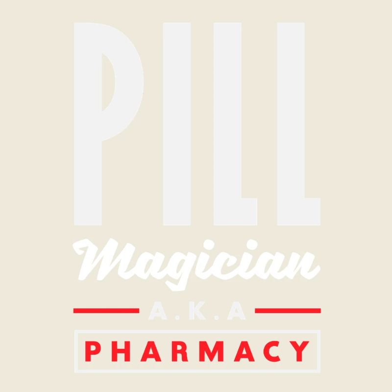 Pill magician, pharmacist, pharmacy technician