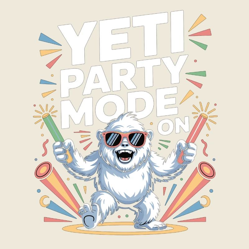 Yeti Party Mode – Lustiges Party Monster