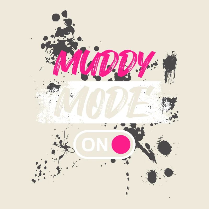 Muddy Mode on Schlammlauf Mud Run Muddy Race