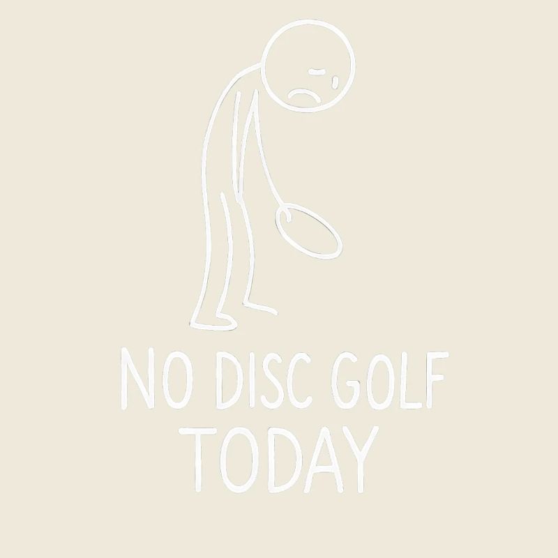 No Disc Golf Today Humor Sport Geschenkidee