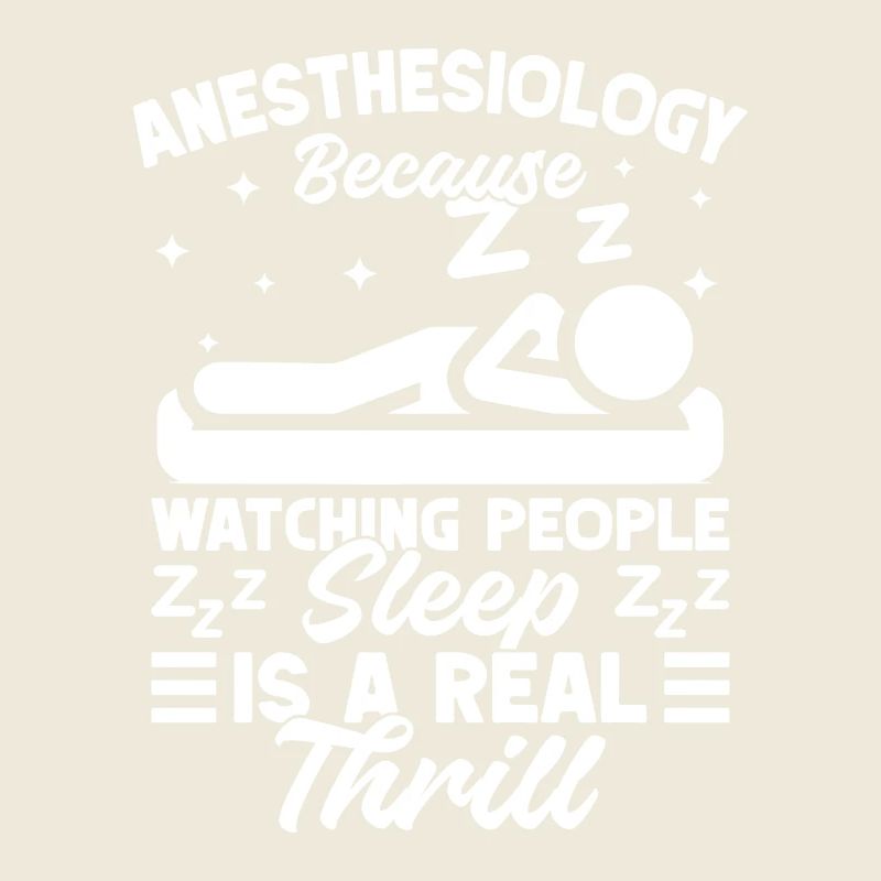 Anesthesiologist Watching People Sleep Specialist