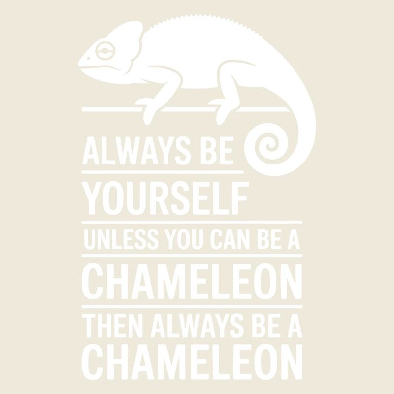 Chameleon Sayings Funny Chameleons Gift