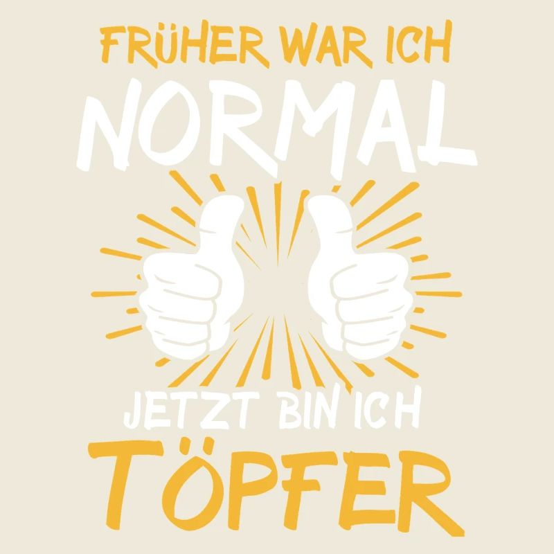 Töpfer Spruch