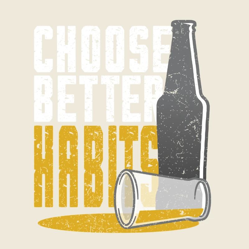 Antialcoholic Abstinent Choose Better Hapits