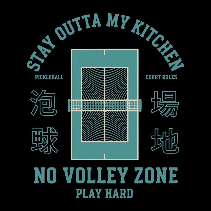Pickleball Funny Player Stay Outta My Kitchen No