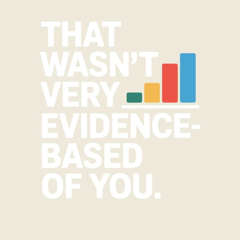 That Wasn't Evidence-Based Medicine Lab Nerd Doctor