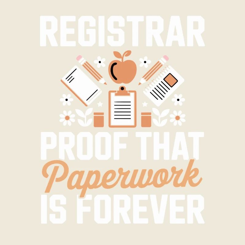 Registrar Proof Paperwork Is Forever