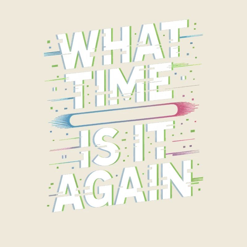 What Time Is It Again Zeitblindheit
