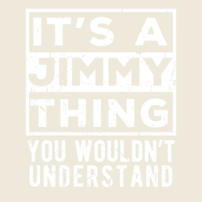 C’est un truc de Jimmy que tu ne comprendrais pas