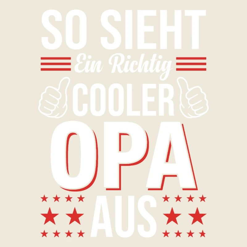 So Sieht Ein Richtig Cooler Opa Aus Spruch Großvat