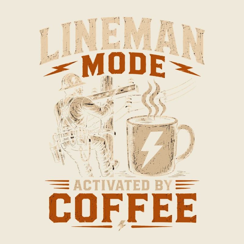 Funny Lineman Coffee Electricity Work