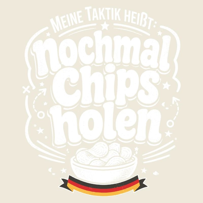 Nochmal Chips holen Taktik