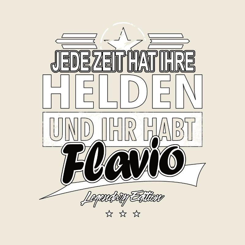 Chaque époque a ses héros Vous avez Flavio