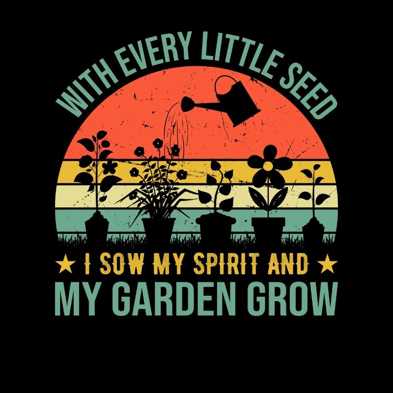 Gartenarbeit mit jedem Samen sähe ich meinen Geist