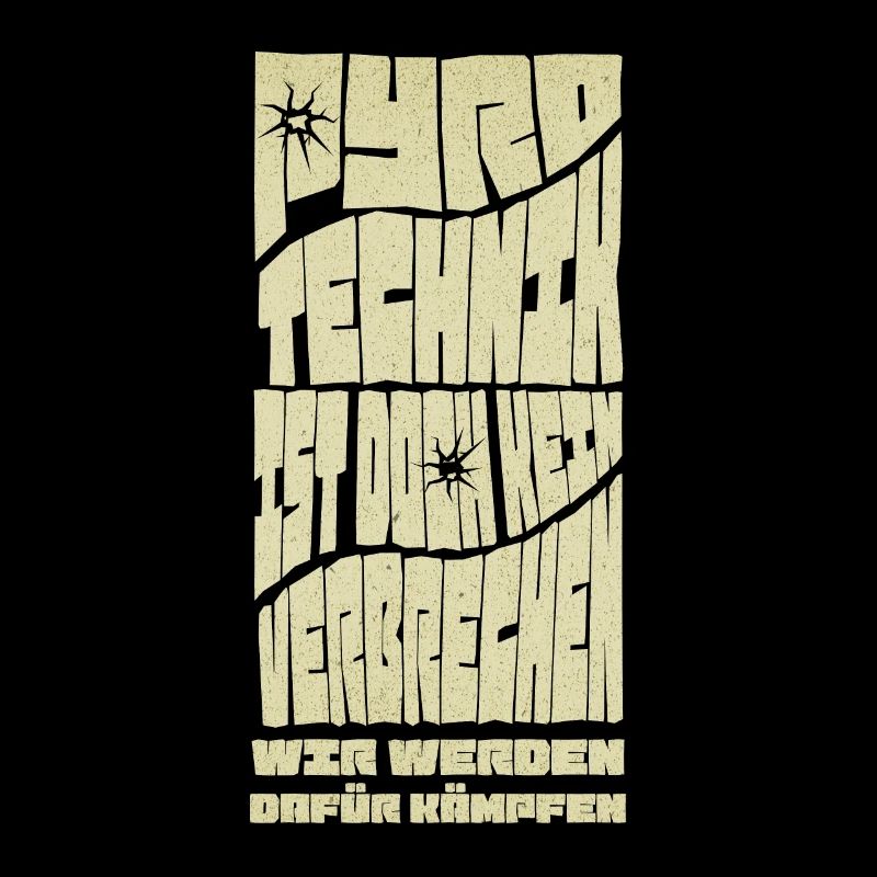 Pyrotechnics are not a crime - Meme Spruch