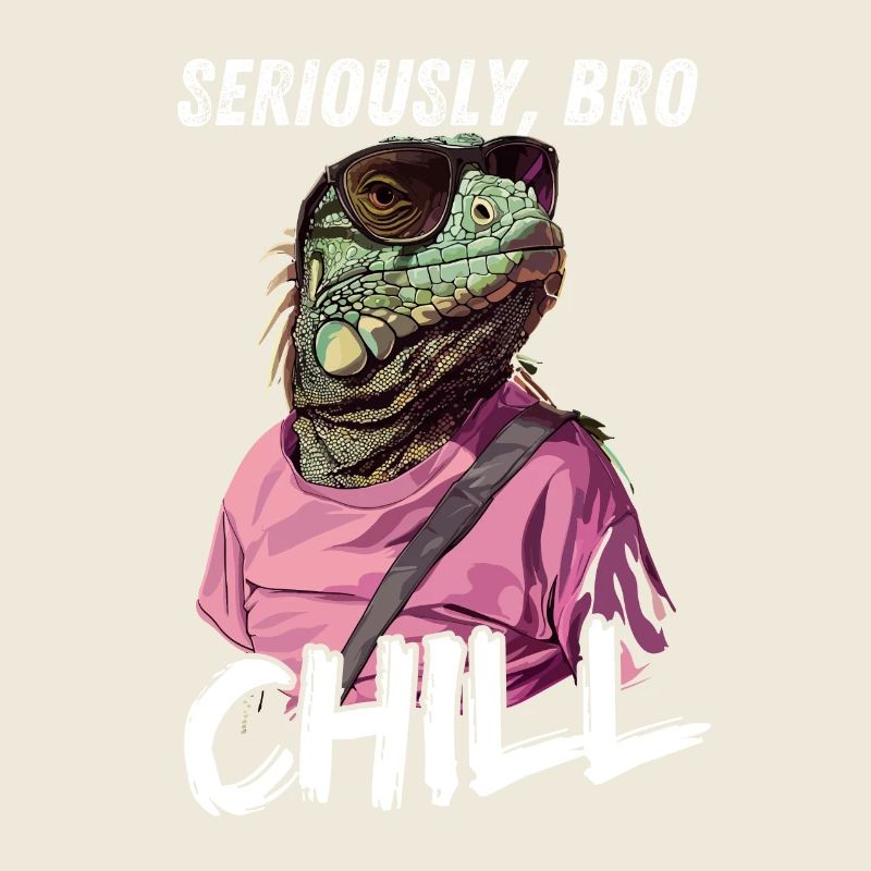 Seriously Bro Chill Eidechse Meme Design