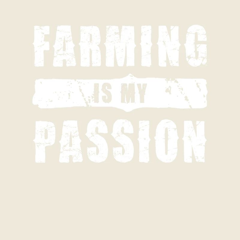 Agriculture is my passion