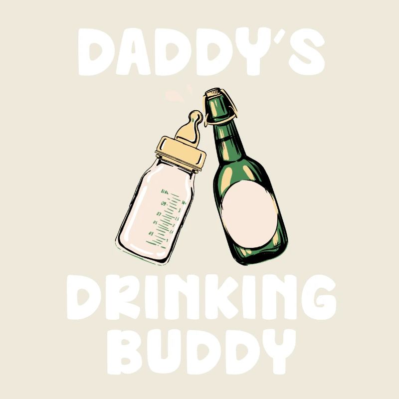 Daddy's Drinking Buddy Funny Baby Design
