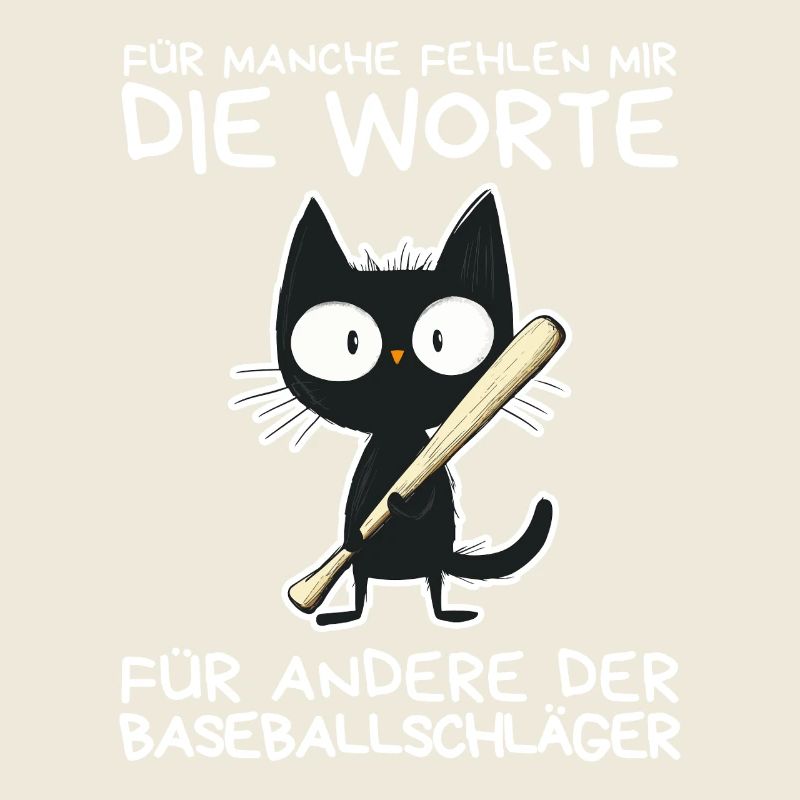 Schwarze Katze mit frechem Spruch & Schläger