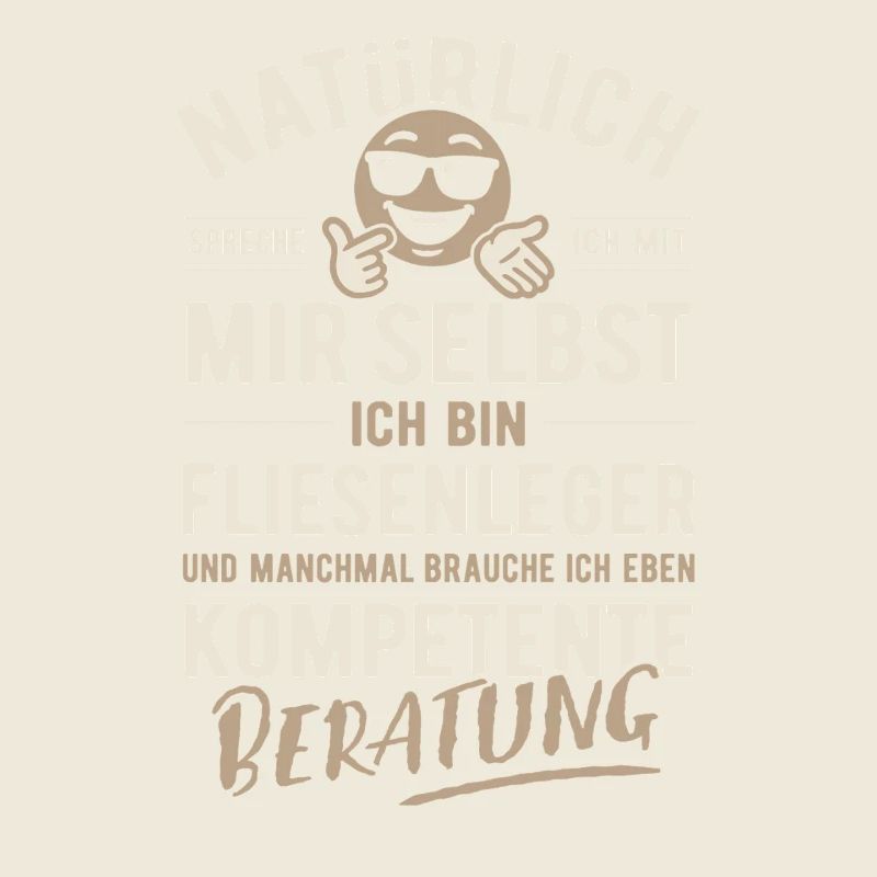 Natürlich sprech ich mit mir selbst, Fliesenleger