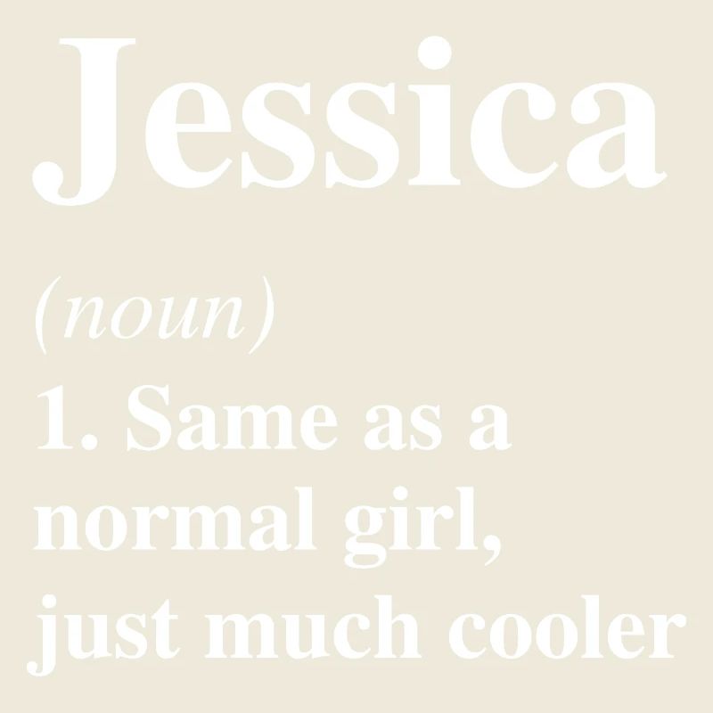 Jessica Definition Cooler Name Spruch Geschenk