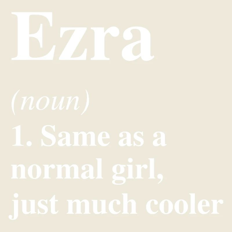 Ezra Définition Cool Nom Dire Cadeau