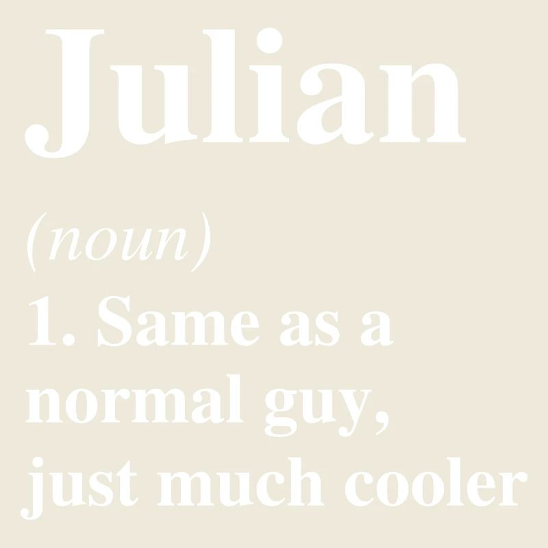 Julian Definition Cooler Name Spruch Geschenk