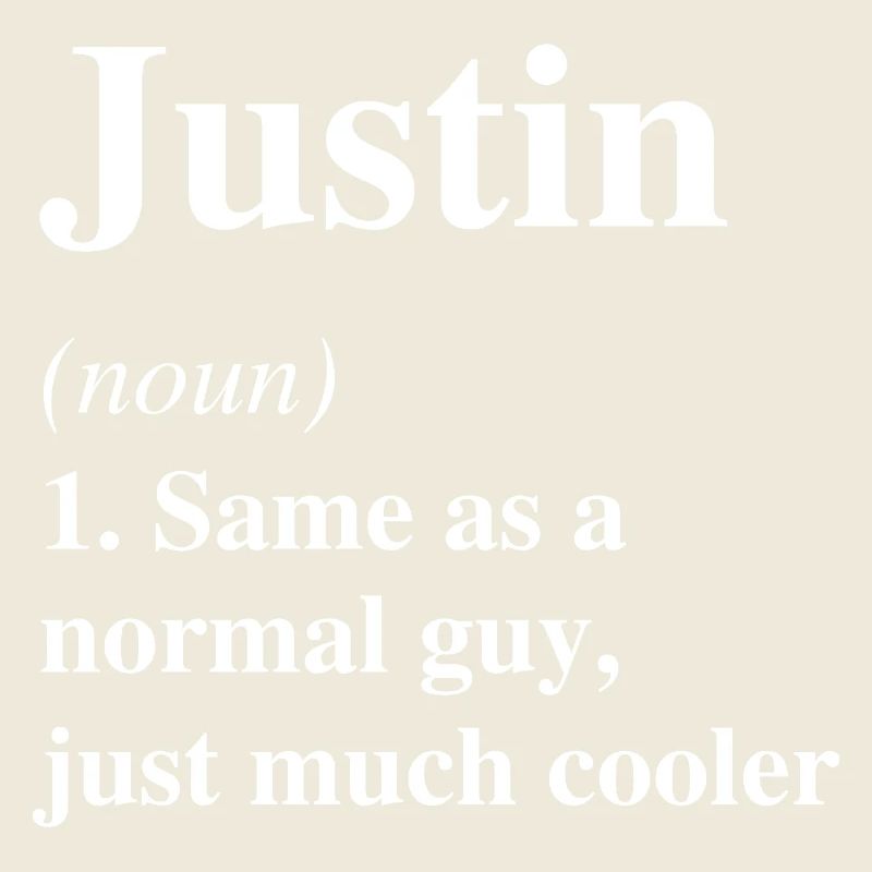 Justin Definition Cooler Name Spruch Geschenk